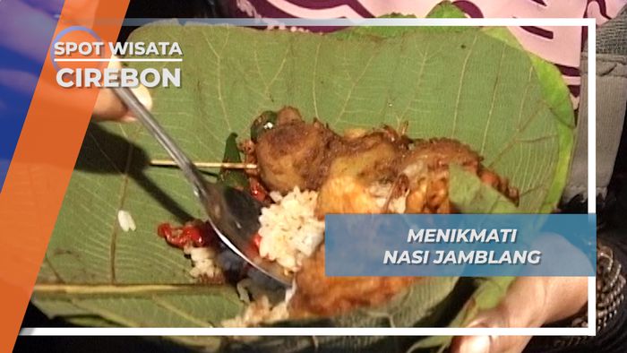 Santap Nasi Jamblang, Kuliner Khas Cirebon Beralas Daun Jati