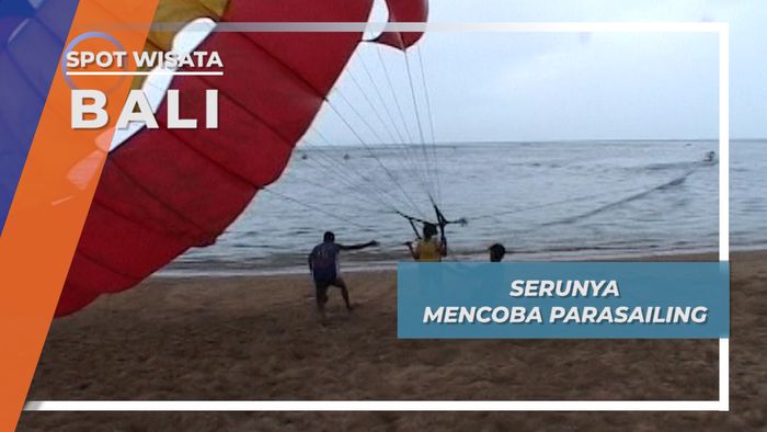 Parasailing, Bali, Nyaliku Melayang Bebas Di Atas Laut