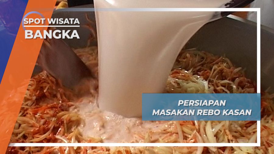 Persiapan Masakan Rebo Kasan, Bangka