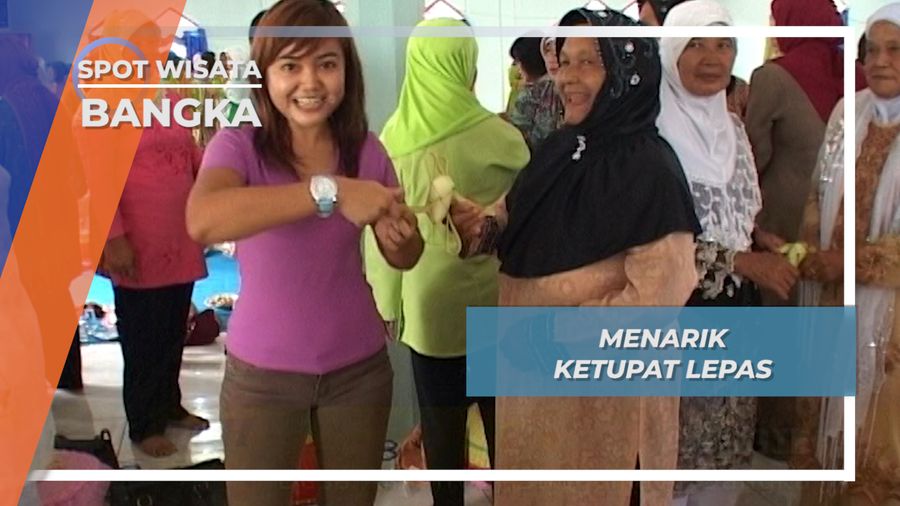 Menarik Ketupat Lepas, Bangka