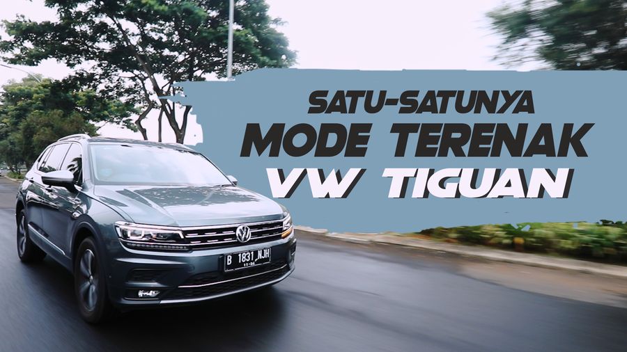 Mode Berkendara yang Bikin VW Tiguan Ungguli SUV Lain