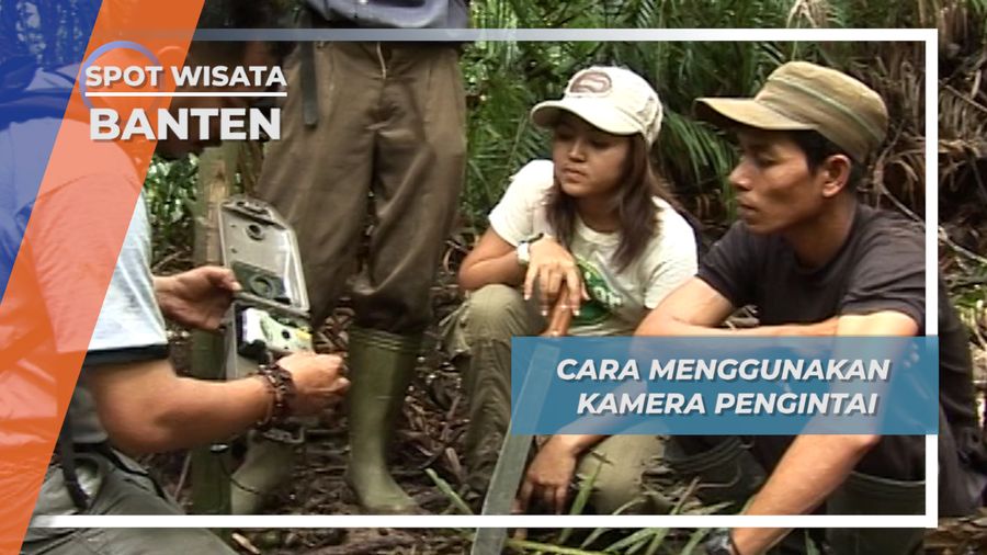Cara Menggunakan Kamera Pengintai, Banten