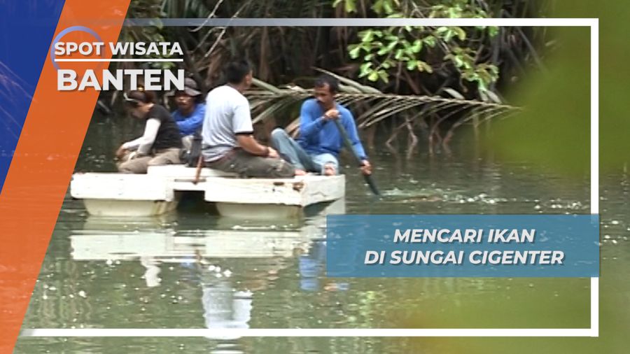 Waktu Terbaik untuk Mencari Ikan di Sungai Cigenter. Banten