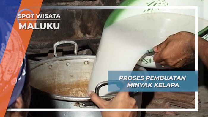 Proses Pembuatan Minyak Kelapa, Maluku