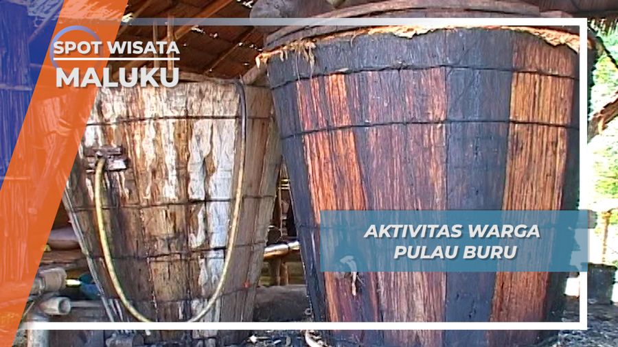 Ketel Penyulingan Kayu Putih Di Tiap Desa Pulau Buru Maluku