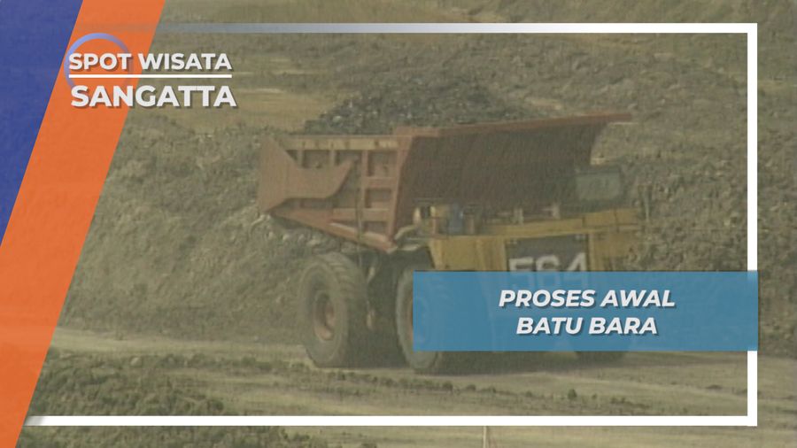 Proses awal Batu Bara, Sangatta