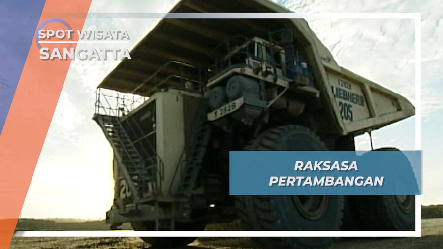  Raksasa Pertambangan, Sangatta