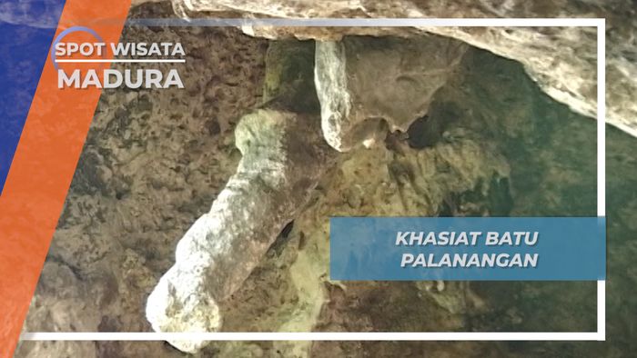 Keperkasaan dan Kesuburan, Khasiat Batu Palanagan yang Dipercaya Masyarakat, Madura, Jawa Timur