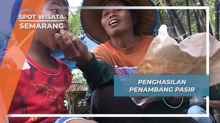 Penghasilan Maryati Sang Penambang Pasir, Semarang