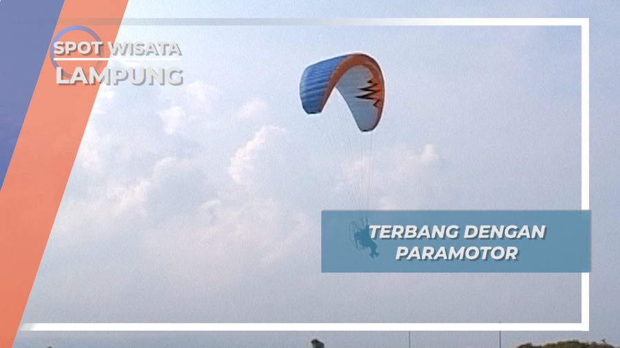 Dalam Sekejap Paramotor Bisa Terbang hingga 100 Meter, Lampung