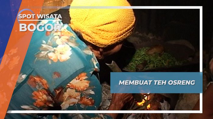 Membuat Teh Osreng, Bogor