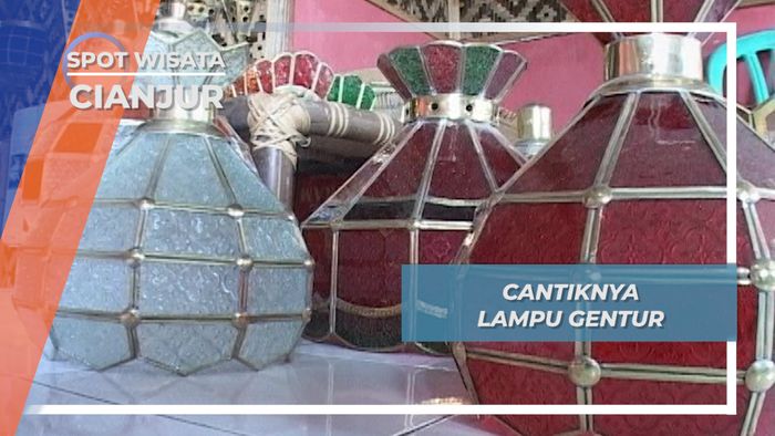 Lampu Gentur, Kerajinan dengan Kretivitas Tinggi Warga Kampung Gentur Cianjur