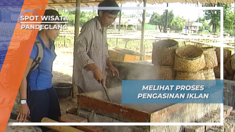 Melihat Proses Demi Proses Pengasinan Ikan, Pandeglang, Banten