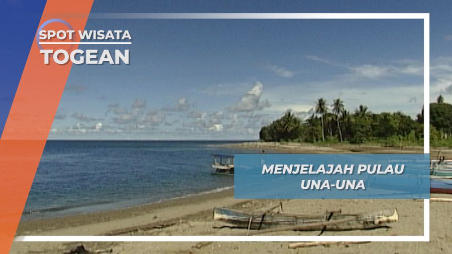 Menjelajah Pulau Una-una, Sepertiga Sisa Letusan Gunung Colo Togean Sulawesi Tengah