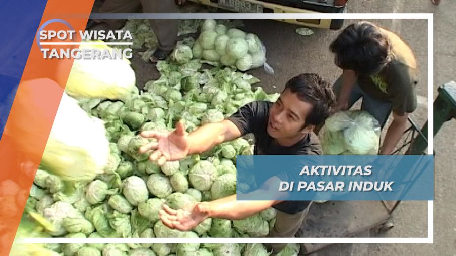 Menengok Aktivitas di Pasar Induk Tanah Tinggi, Tangerang