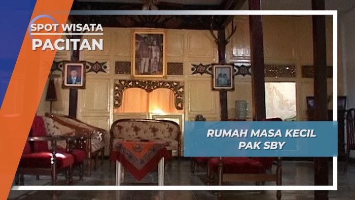 Rumah Masa Kecil Presiden RI ke 6, Pacitan, Jawa Timur