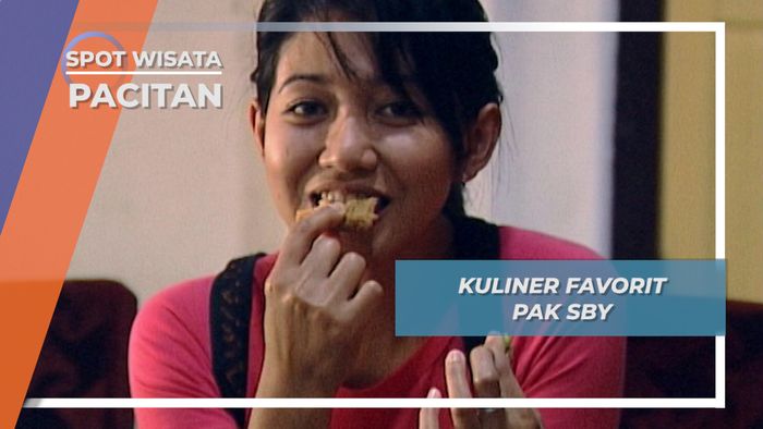 Ternyata Ini Kuliner Favorit Presiden RI ke 6, Pacitan, Jawa Timur