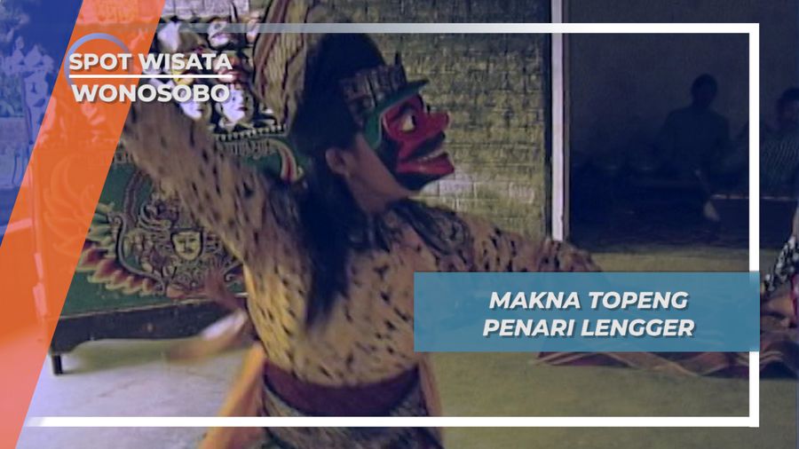 Tari Lengger, Dibawa Adipati Mertoloyo Salah Satu Prajurit Pangeran Diponegoro Ke Dusun Giyanti Selomerto Wonosobo