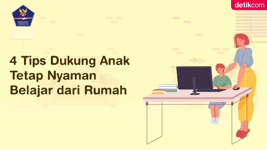 Tips Bikin Anak Nyaman Selama Belajar di Rumah