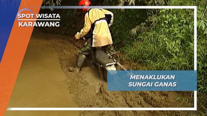 Menaklukan Sungai Ganas, Karawang