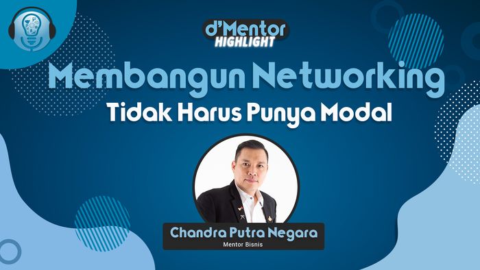 Membangun Networking Tidak Harus Punya Modal