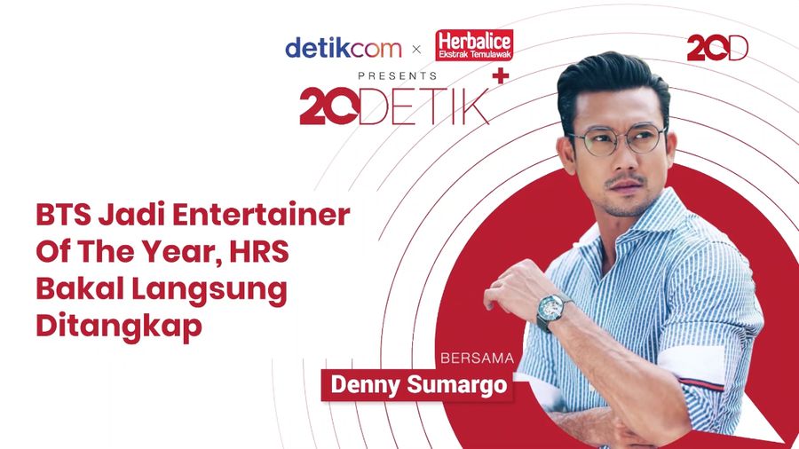 20Detik+ Bersama Herbalice: BTS Jadi Entertainer of The Year Hingga Penangkapan HRS