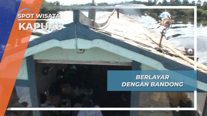 Bandong, Sarana Angkutan Utama Masyarakat Kapuas Hulu, Kapuas Hulu