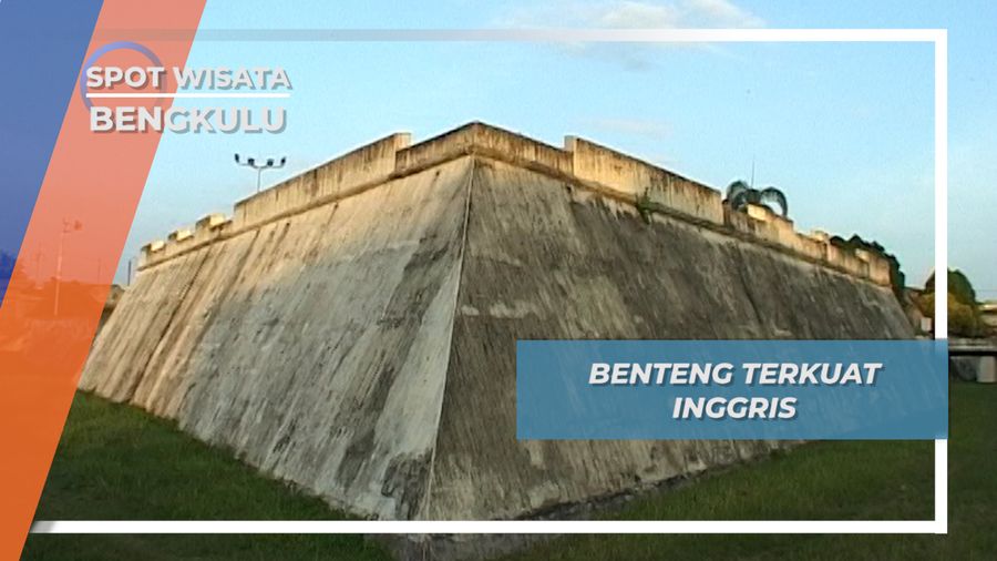 Fort Marlborough, Benteng Terkuat Inggris Pernah Ada di Bengkulu