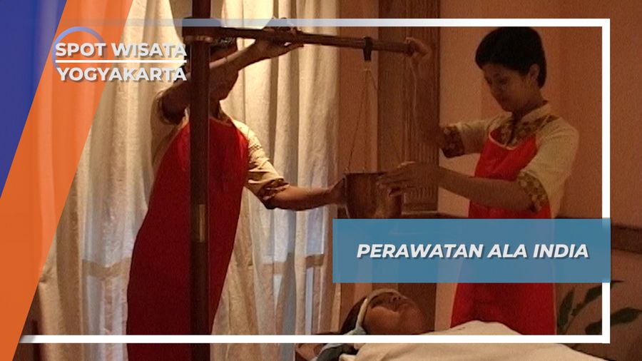 Menikmati Relaksasi Perawatan ala India, Yogyakarta