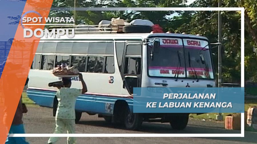 Perjalanan Bus Berikutnya ke Labuan Kenanga Dompu  