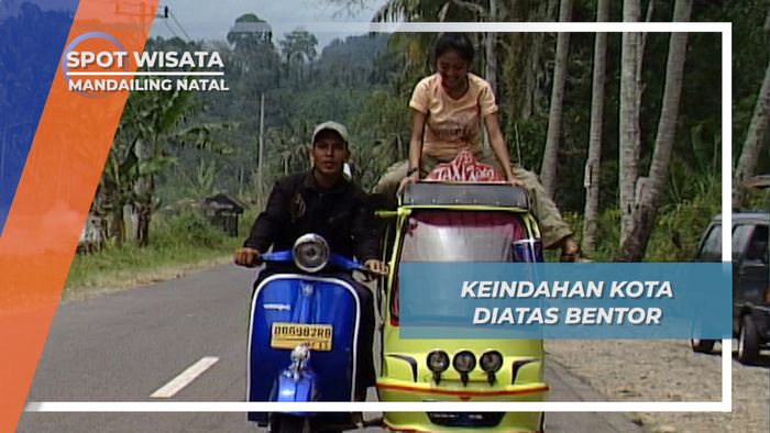 Keindahan Kotanopan dari Atas Bentor Mandailing Natal Sumatera Utara