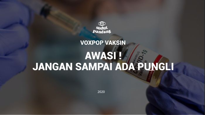 Pendapat Masyarakat Soal Vaksin COVID-19 Gratis