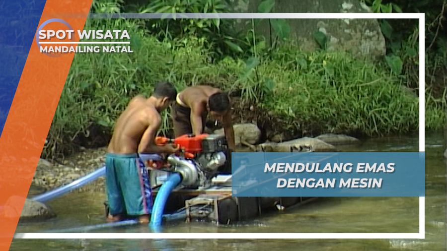 Mesin Pendulang Emas Sungai Batang Natal, Kampung Padang Madina Sumatera Utara 