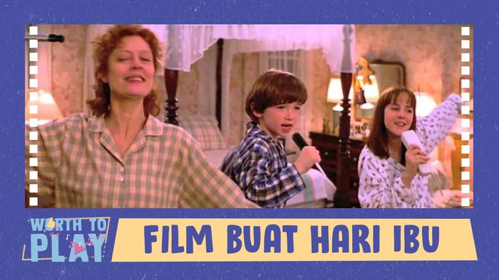 Film Yang Pas Buat Ditonton di Hari Ibu