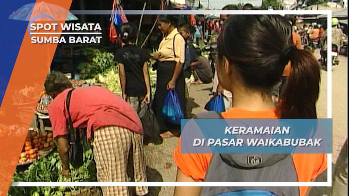 Pasar Waikabubak, Dimana Pasar dan Terminal Bersatu di Sumba Barat