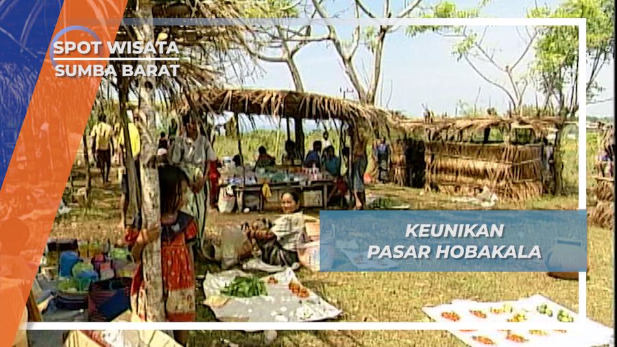 Pasar Hobakala, Berniaga di Tengah Padang Sabana Sumba Barat