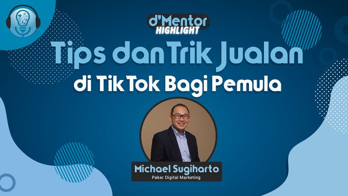 Tips Jualan di TikTok Bagi Pemula