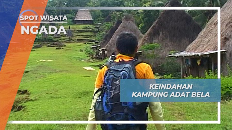 Rumah Adat Kampung Bela, Keindahan Alami Desa Pedalaman Ngada