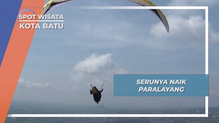 Paralayang Cross Country, Mengudara 1300 Meter di Atas Kota Batu 