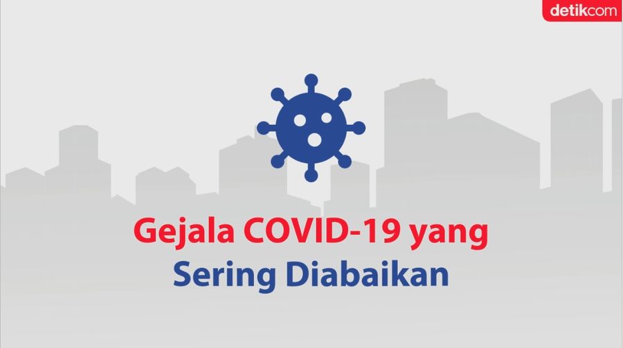 Jangan Abaikan! Beberapa Gejala Ini Termasuk Indikasi Corona