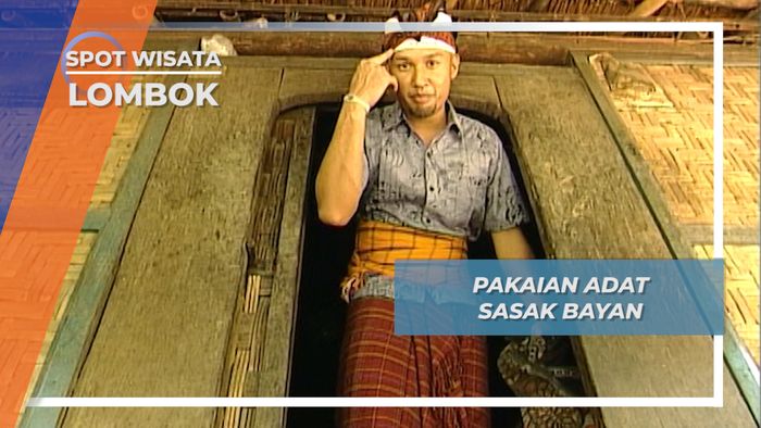 Adat Berpakaian Suku Sasak Desa Bayan Beleq Lombok
