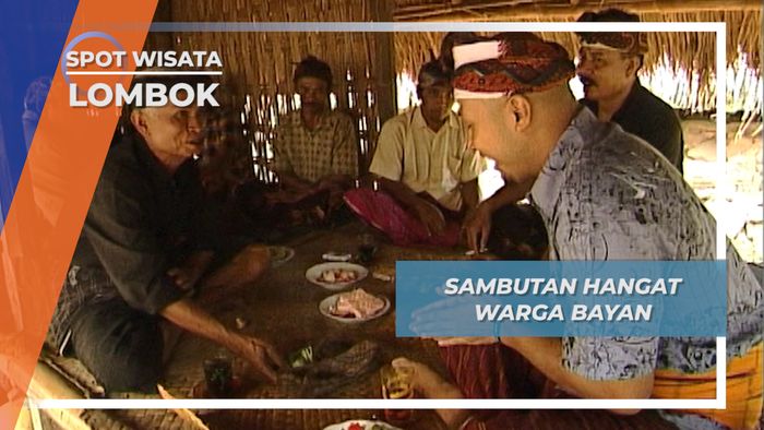 Ritual Sembe, Tradisi Penyambutan Hangat Tetua Adat Desa Bayan Beleq Lombok