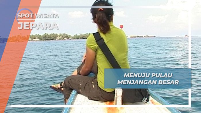 Melalui Laut Menuju Pulau Menjangan Besar Jepara