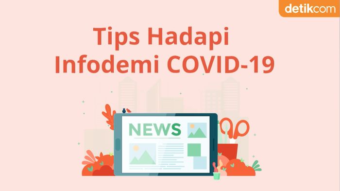 Tips Menghadapi Infodemi COVID-19