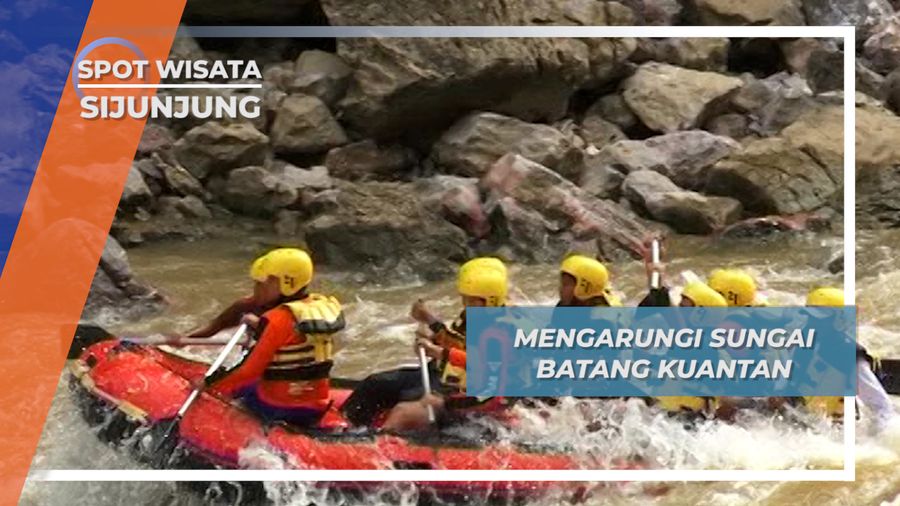 Menantang Jeram Arus Sungai Terpanjang Di Sumatera Barat, Sijunjung