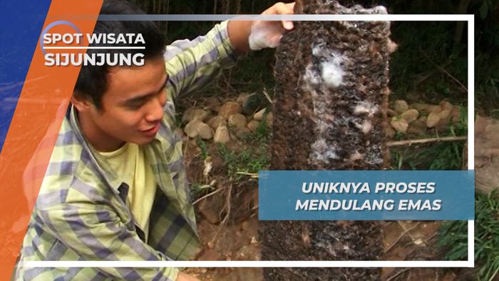 Beginilah Cara Warga Sijunjung Mendulang Emas, Sumatera Barat