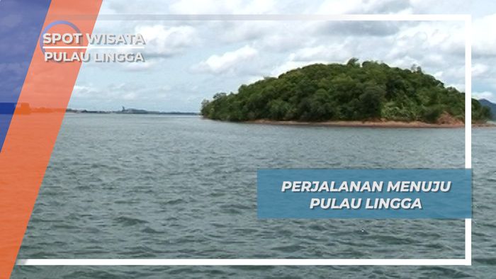 Perjalanan Menuju Pulau Lingga, Sebelah Selatan Kepulauan Riau