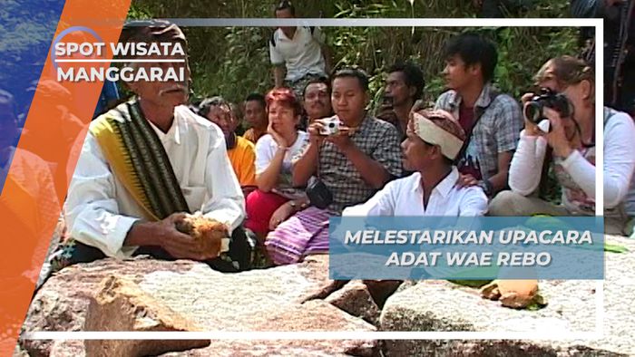 Upacara Adat Wae Rebo, Tradisi Menyambut Musim Panen Warga Nusa Tenggara Timur