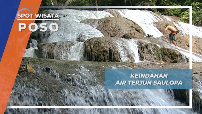 Air Terjun Saluopa, 12 Tingkat Keindahan Pemandangan Alam, Poso