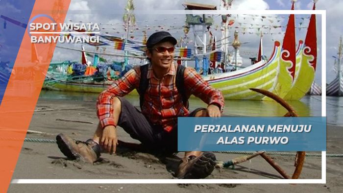 Grajakan, Perjalanan Menuju Pantai Indah Alas Purwo Banyuwangi